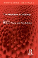The Rhythms Of Society Michael Young (U. A.) Taschenbuch Englisch 2026 Routledge
