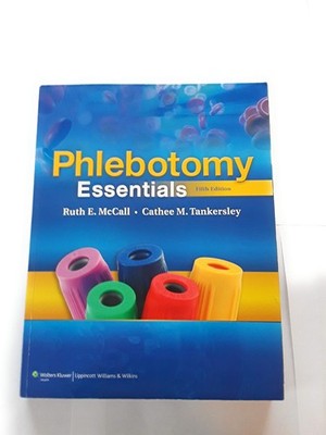 PHLEBOTOMY ESSENTIALS: .