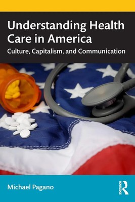 Michael Pagano | Understanding Health Care in America | Taschenbuch | Englisch