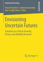 Envisioning Uncertain Futures Roman Peperhove (U. A.) Taschenbuch Xiv Englisch