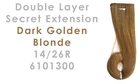 Dark Golden Blonde 14/26R 6101300 Daisy Fuentes Double Layer Secret Extension