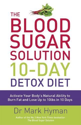 The Blood Sugar Solution 10-Day Detox Diet: Activate Your Body's Natural... - Image 6