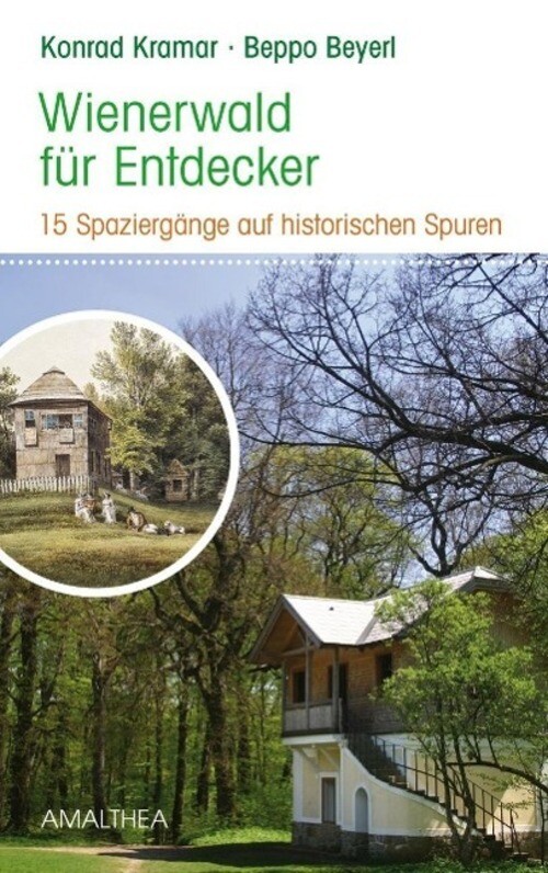 Thumbnail - Wienerwald Für Entdecker | 15 Spaziergänge Auf Historischen Spuren |