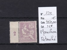 France, beau n° 128 "Mouchon retouché avec millésime" neuf* avec trace cote 350€