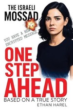 One Step Ahead: Inside the Mossad Operation That Turned Hezbollah's Pagers into