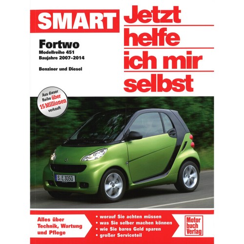 Smart Fortwo Typ 451 2007-2014 Jetzt helfe ich mir selbst Reparaturanleitung - Bild 1 von 7
