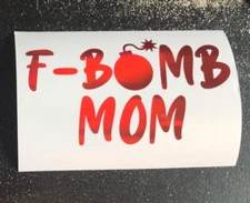 JDM GIRLY DECALS STICKERS F BOMB MOM SEVERAL COLORS AVAILABLE