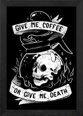 Give Me Coffee Framed Wall Art Poster Canvas Print Picture