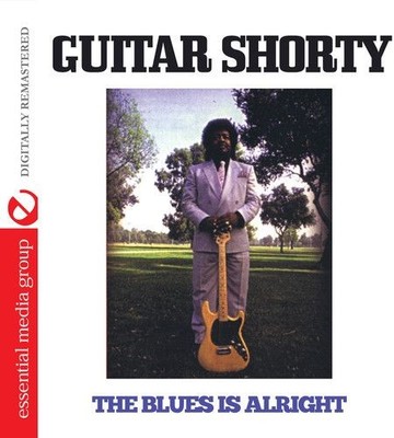 Audio Cd Neu - Guitar Shorty - Blues Is Alright -I- Essential Media Group