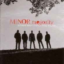 Either Way I Think You Know von Minor Majority | CD | Zustand sehr gut