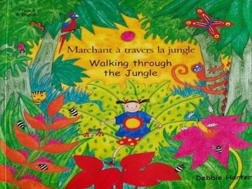Walking Through the Jungle (English/French) - Harter, Debbie