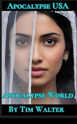 Apocalypse USA: Apocalypse World by Tim Walter Paperback Book