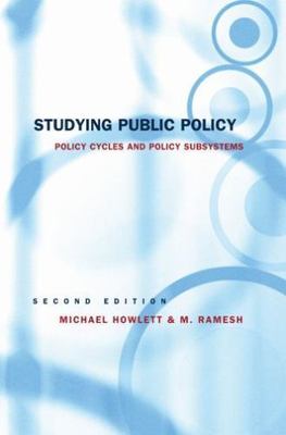 Studying Public Policy: Policy Cycles and Policy Subsystems - paperback Mich...