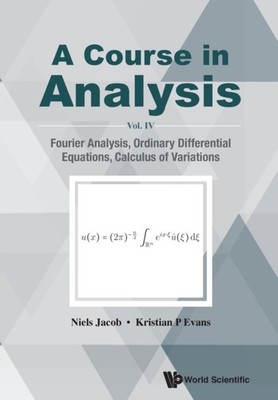 Jacob - Ein Kurs in Analyse Vol. IV Fourieranalyse gewöhnlicher Unterschied - J555z