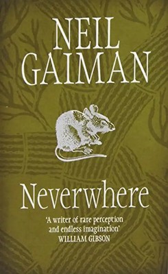 Neverwhere - Neil Gaiman