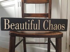 Beautiful Chaos Sign kitchen Vintage Old Wooden Style Family Sign Kids Pub