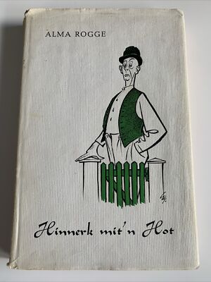 Hinnerk mit'n Hot   Alma Rogge  plattdeutsche Geschichten   1964