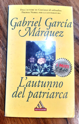 GABRIEL GARCIA MARQUEZ - DER HERBST DES PATRIARCHEN (HRSG. MONDADORI MITI 2002)