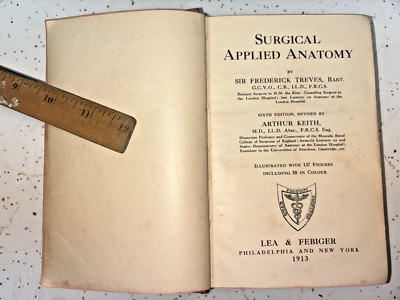 Antique 1913 Book: Surgical Applied Anatomy by Sir Frederick Treves