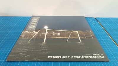 Gallus - We Don't Like The People We've Become (Vinyl)