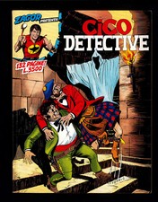 Zagor Presenta "Cico Detective" Speciale Cico n.11 SBE 1995 ▓