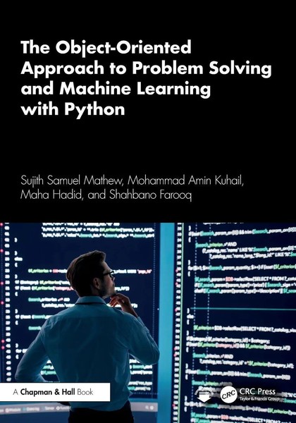 The Object-Oriented Approach To Problem Solving And Machine Learning With Python-image