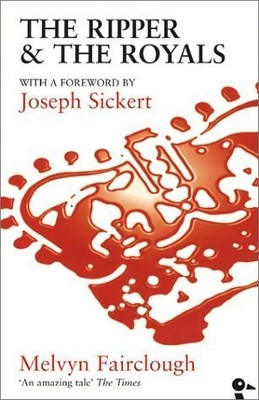 Ripper And The Royals - paperback Fairlough, Melvyn|Sickert, Joseph