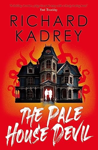 The Discreet Eliminators series - The Pale House Devil:... - Kadrey, Richard