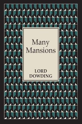 Lord Dowding Many Mansions (Taschenbuch)