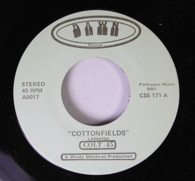 Folk/Country/Massachusetts  45 Colt 45 - Cottonfields / Don'T Touch Me On Dawn R