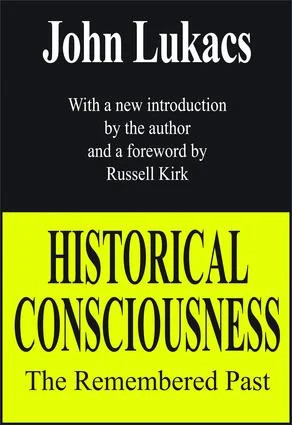 Historical Consciousness - 2nd Edition