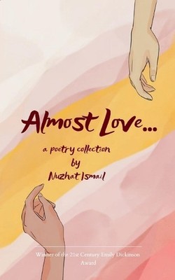 Almost Love (Edition1st) by Nuzhat Ismail Paperback Book