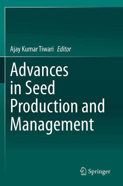 Ajay Kumar Tiwari | Advances In Seed Production And Management | Taschenbuch-image
