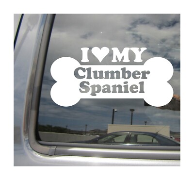 I Heart Love My Clumber Spaniel Purebred Dog Bone Car Vinyl Decal Sticker 13325