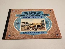 An Album Of Old Time Postcards From Houston & Galveston 32 Postcards 1978