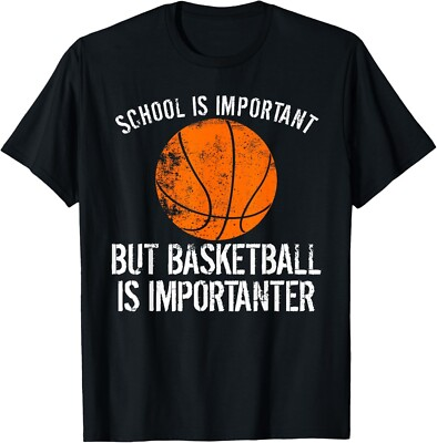 #ad #ad School Is Important But Basketball Is Importanter Unisex T Shirt $23.98