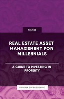 Ps Publishing | Real Estate Asset Management For Millennials - A Guide To...