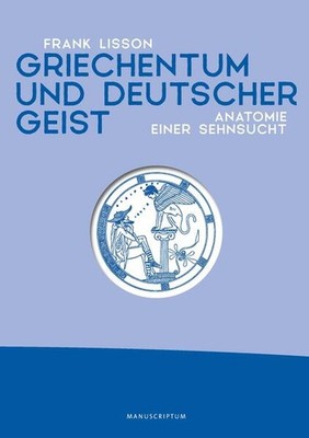 Griechentum und deutscher Geist | Lisson Frank | deutsch
