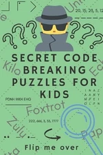 Happy Bear Publications Secret Code Breaking Puzzles for Kids (Paperback)