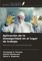 Fernando K. Pereira (U. A.) | AplicacióN De La Bioseguridad En El Lugar De...