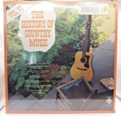 The History of Country Music Vinyl LP VOL 6 1973 Radiant Records sealed ...