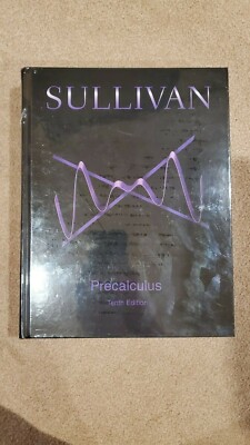 Precalculus by Michael Sullivan, 10th Edition Hardcover (Brand New in Wrap)