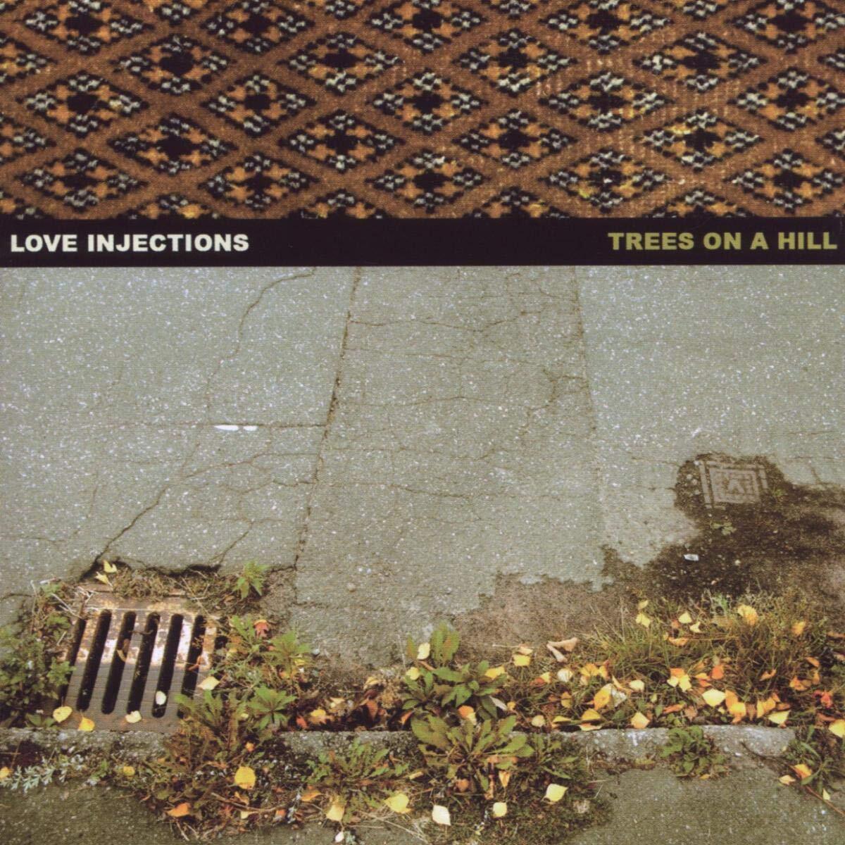 Love Injections Trees On A Hill (CD)