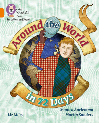 Thumbnail - Around The World In 72 Days: Band 06/orange (collins Big Cat Phonics