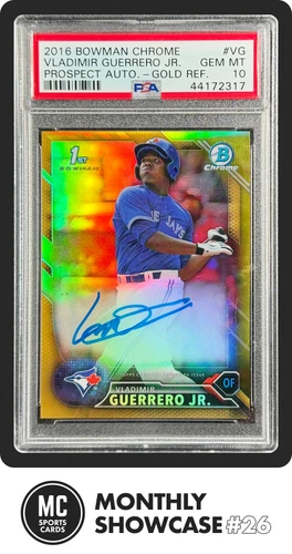 VLADIMIR GUERRERO JR. PSA 10 2016 BOWMAN CHROME AUTO GOLD REFRACTOR 1ST RC 15/50