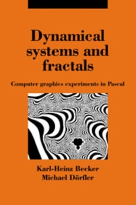Becker - Dynamical Systems and Fractals  Computer Graphics Experiments - G555z