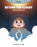 Beyond The Clouds A Space Adventure Theresa Lynn Taschenbuch Englisch 2022