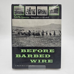 Before Barbed Wire by Brown & Felton | Vintage Bramhall House Edition | HC/DJ VG