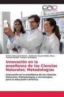 InnovacióN En La EnseñAnza De Las Ciencias Naturales: MetodologíAs Taschenbuch