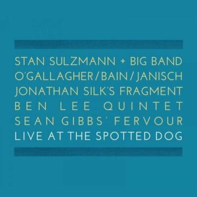 Jonathan Silk, Andrew Bain, Sean Gibbs, Stan Sulzmann, John [CD]